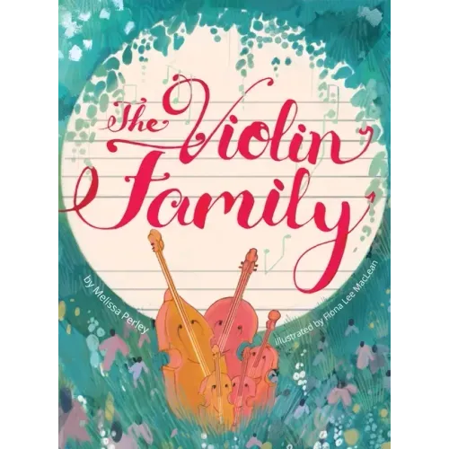 The Violin Family