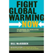 Fight Global Warming Now: The Handbook for Taking Action in Your Community