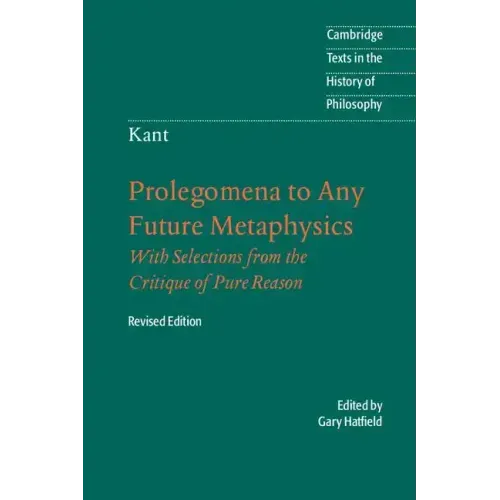 Immanuel Kant: Prolegomena to Any Future Metaphysics