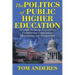 The Politics of Public Higher Education: Strategic Decisions Forged From Constituency Competition, Cooperation, and Compromise
