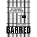 Barred: Why the Innocent Can't Get Out of Prison