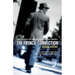 The French Connection: A True Account of Cops, Narcotics, and International Conspiracy