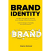 Brand identity: The Must have guide on Branding, Brand Strategy & Brand Development. Craft and design a Irresistible story brand business: The Must ha