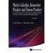 Matrix Calculus, Kronecker Product and Tensor Product: A Practical Approach to Linear Algebra, Multilinear Algebra and Tensor Calculus with Software I