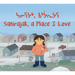 Sanirajak, a Place I Love