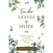 Tender Leaves of Hope