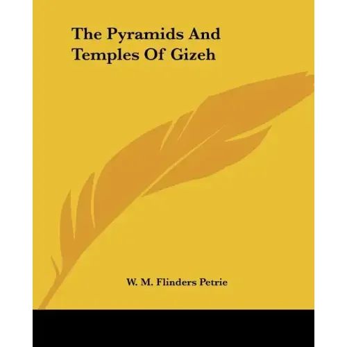 The Pyramids And Temples Of Gizeh