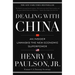 Dealing with China: An Insider Unmasks the New Economic Superpower