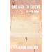 One Day to Grieve: An Epic Poem