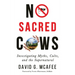 No Sacred Cows: Investigating Myths, Cults, and the Supernatural