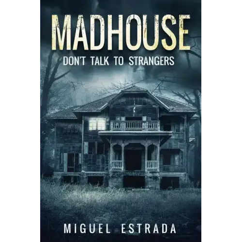 Madhouse: A Suspenseful Horror