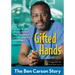 Gifted Hands, Revised Kids Edition: The Ben Carson Story