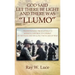 God Said Let There Be Light and There Was "llumo": Transitioning from Apollo 11 Mission Control to Combat in Vietnam and Healing the Scars of War