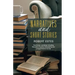 Narratives and Short Stories: Non-Fiction Narratives Including Memoirs of Author, Followed by Ten Unique Fictional Stories