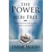 Power to Be Free: Discovering Life in the Spirit of Christ