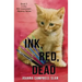 Ink, Red, Dead: Book #3 in the Kiki Lowenstein Mystery Series