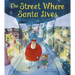 The Street Where Santa Lives