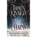 Thorn Kissed and Silver Chains
