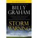 Storm Warning: Whether Global Recession, Terrorist Threats, or Devastating Natural Disasters, These Ominous Shadows Must Bring Us Bac