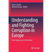 Understanding and Fighting Corruption in Europe: From Repression to Prevention