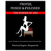 Proper, Poised & Polished: The Power of You