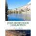 John Muir's Book Collection: The Story of my Boyhood and Youth; The Mountains of California; Stickeen; The Grand Cañon of the Colorado