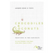 Crocodiles & Coconuts: Answer Book & Tests