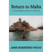 Return to Malta: A Travelogue, and a Memoir
