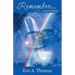Remember . . .: A Love Story
