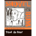 Shovel Bum: Comix of Archaeological Field Life