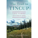 The Trail to Tincup: Love Stories at Life's End