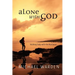Alone With God