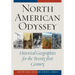 North American Odyssey: Historical Geographies for the Twenty-first Century