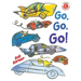 Go, Go, Go