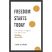 Freedom Starts Today