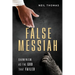 False Messiah: Darwinism as the God That Failed