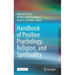 Handbook of Positive Psychology, Religion, and Spirituality