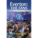 Everton: The Fans
