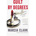 Guilt by Degrees
