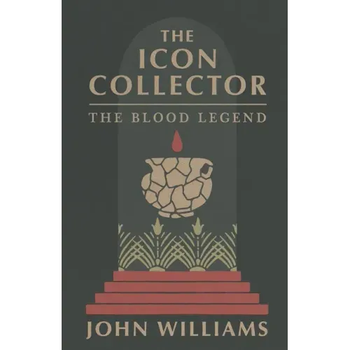 The Icon Collector: The Blood Legend