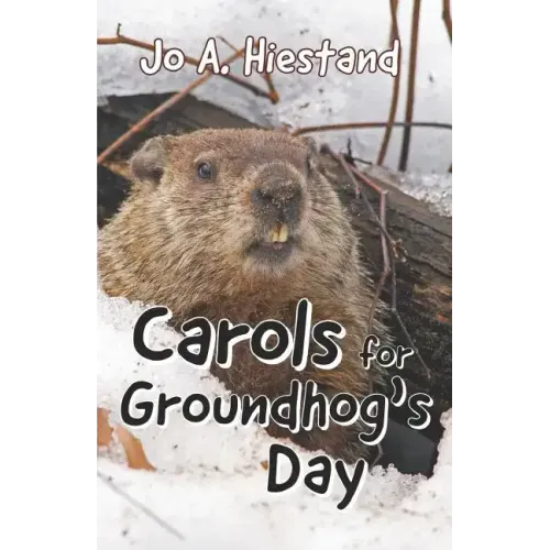 Carols for Groundhog's Day