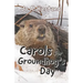 Carols for Groundhog's Day