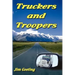 Truckers and Troopers
