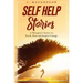 Self Help Stories: A therapist's stories to teach, heal and inspire change