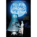 To Fly Among the Stars: The Hidden Story of the Fight for Women Astronauts (Scholastic Focus)