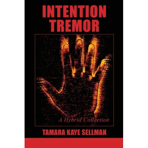 Intention Tremor: A Hybrid Collection