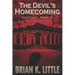 The Devil's Homecoming: Gretchen Book III The Final Chapters