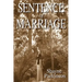 Sentence of Marriage: Promises to Keep