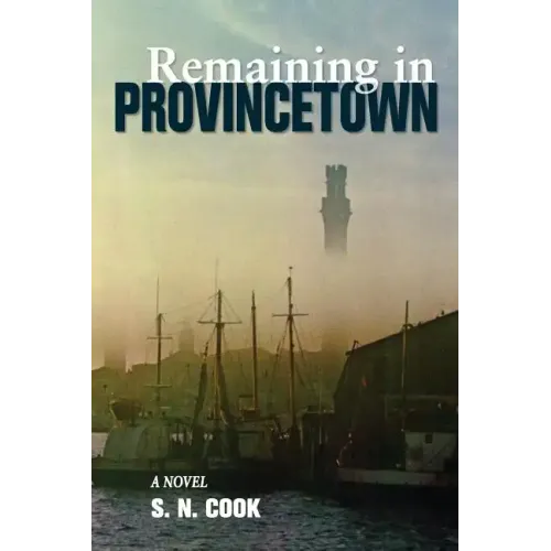 Remaining in Provincetown