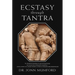Ecstasy Through Tantra